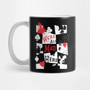 We're all mad here. Mug